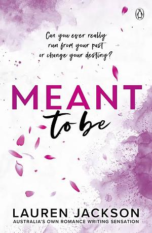 Meant to Be by Lauren Jackson