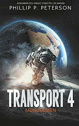 Transport 4: Mondbeben by Phillip P. Peterson