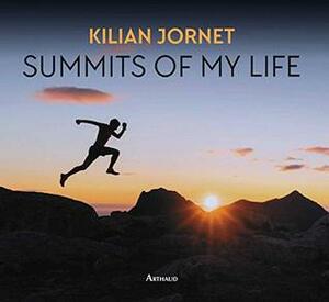 Summits of my life  by Kilian Jornet