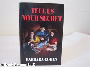 Tell Us Your Secret by Barbara Cohen