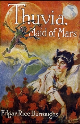 Thuvia Maid of Mars Annotated by Edgar Rice Burroughs