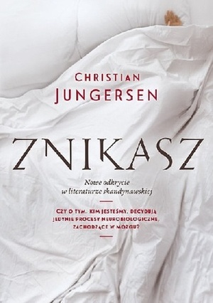 Znikasz by Christian Jungersen, Mateusz Borowski