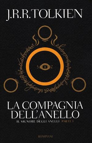 La compagnia dell'anello by J.R.R. Tolkien