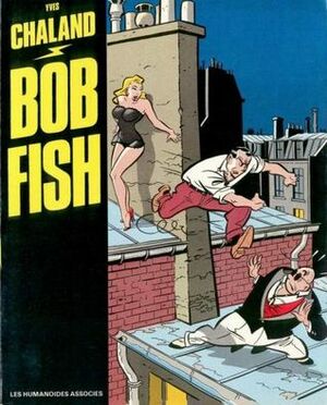 Bob Fish by Yves Chaland