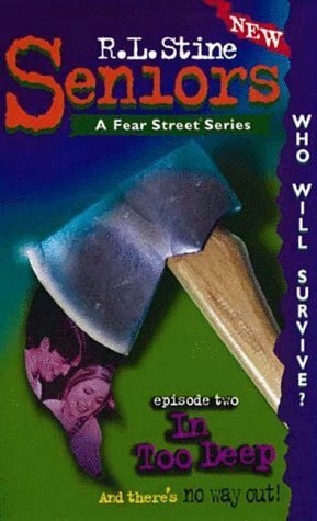 In Too Deep by R.L. Stine