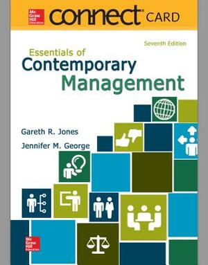 Connect 1-Semester Access Card for Essentials of Contemporary Management by Gareth R. Jones, Jennifer M. George