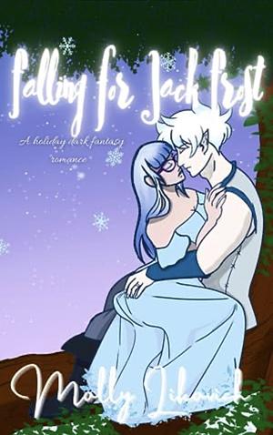 Falling for Jack Frost by Molly Likovich