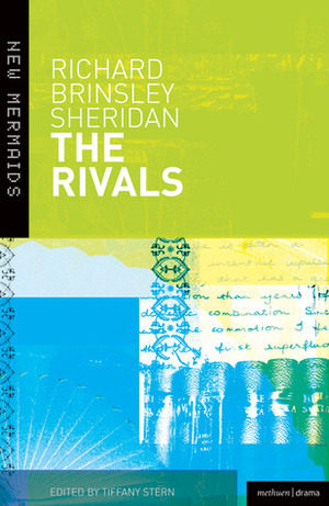 The Rivals (New Mermaids) by Richard Brinsley Sheridan, Tiffany Stern
