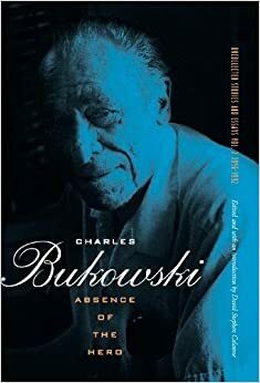 Η απουσία του ήρωα by Charles Bukowski