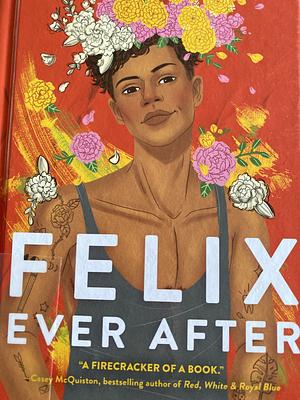 Felix Ever After by Kacen Callender