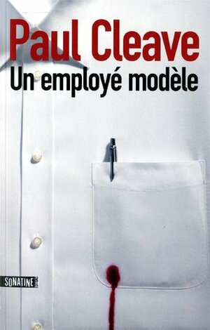 Un employé modèle by Paul Cleave, Benjamin Legrand