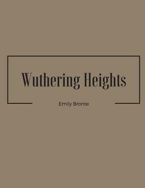 Wuthering Heights by Emily Brontë