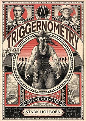 Advanced Triggernometry by Stark Holborn