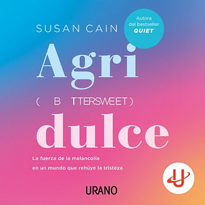 Agridulce by Susan Cain