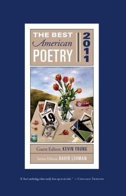 The Best American Poetry 2011 by David Lehman, Kevin Young
