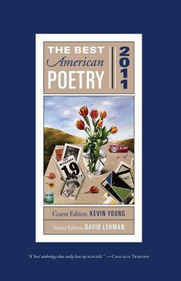 The Best American Poetry 2011 by Kevin Young, David Lehman