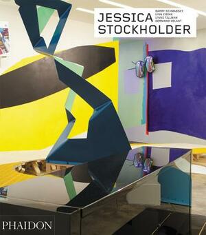 Jessica Stockholder: Revised and Expanded Edition by Lynne Cooke, Germano Celant, Barry Schwabsky