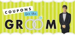 Coupons for the Groom by Inc, Sourcebooks