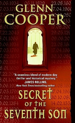 Secret of the Seventh Son by Glenn Cooper