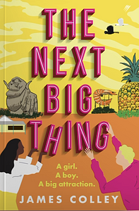 The next big thing by James Colley