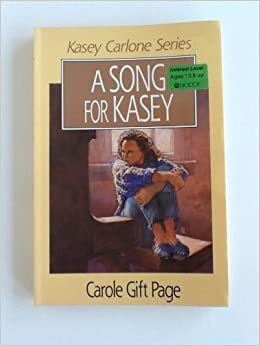 Song for Kasey by Carole Gift Page