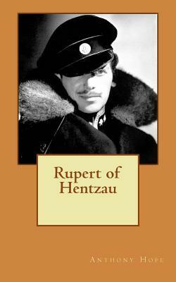 Rupert of Hentzau by Anthony Hope