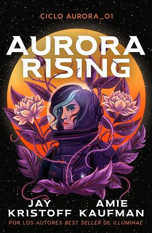 Aurorarising by Jay Kristoff, Amie Kaufman