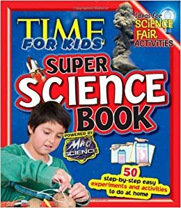 TIME For Kids Super Science Book by Lynnette Brent Sandvold