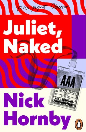 Juliet, Naked by Nick Hornby