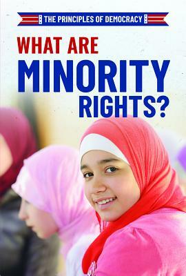 What Are Minority Rights? by Joshua Turner