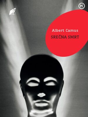 Srečna smrt by Albert Camus