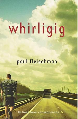 Whirligig by Paul Fleischman