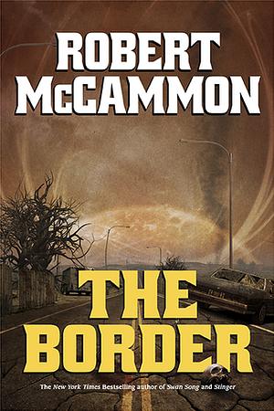 The Border by Robert R. McCammon