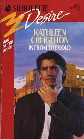 In From The Cold by Kathleen Creighton