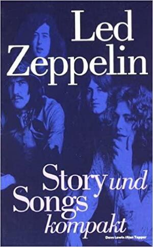 Led Zeppelin - Story und Songs kompakt by Dave Lewis