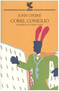 Corri, coniglio by Bruno Oddera, John Updike