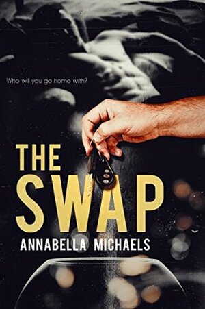 The Swap by Annabella Michaels