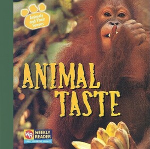 Animal Taste by Kirsten Hall