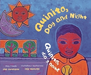 Quinito, Day and Night/Quinito, dia y noche by José Ramirez, Ina Cumpiano, Jose Ramirez