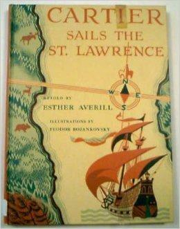 Cartier Sails the St. Lawrence by Esther Averill