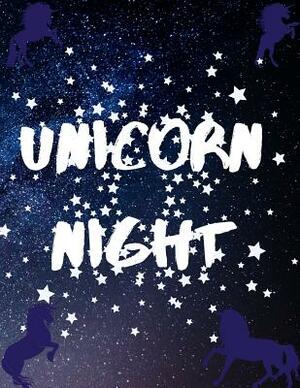 Unicorn Night by Laura Buller