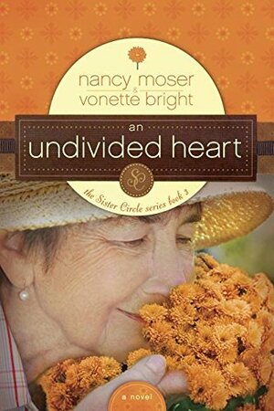 An Undivided Heart by Vonette Bright
