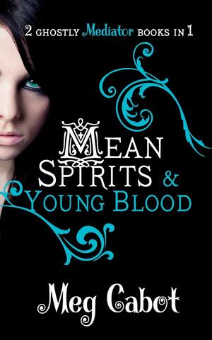 Mean Spirits / Young Blood by Meg Cabot