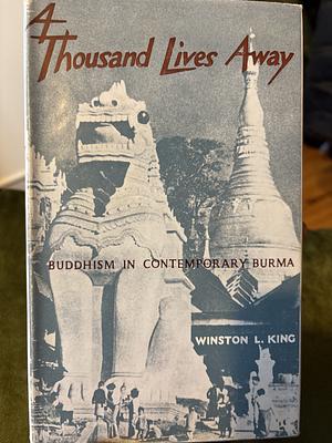 A Thousand Lives Away by Winston L. King