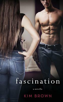 fascination by Kim Brown