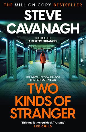 Two Kinds of Stranger by Steve Cavanagh