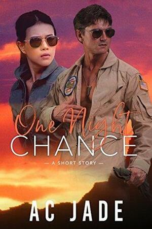 One Night Chance by A.C. Jade