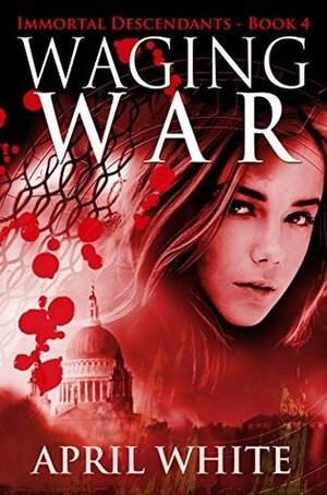 Waging War by April White