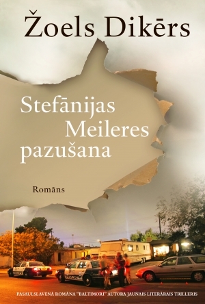 Stefānijas Meileres pazušana by Joël Dicker