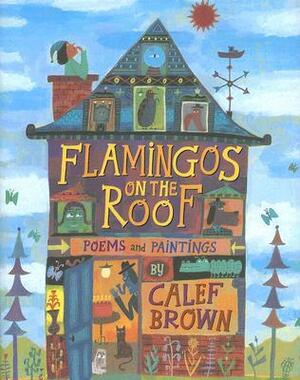 Flamingos on the Roof by Calef Brown